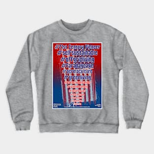 21st Century Pioneer- #Hashtag Patriot Shirt Crewneck Sweatshirt